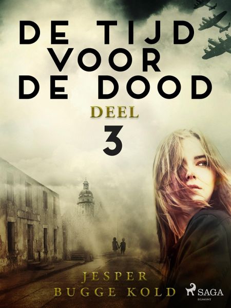 De tijd voor de dood - Deel 3 (eBook, ePUB)
