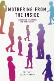 Mothering from the Inside (eBook, ePUB)