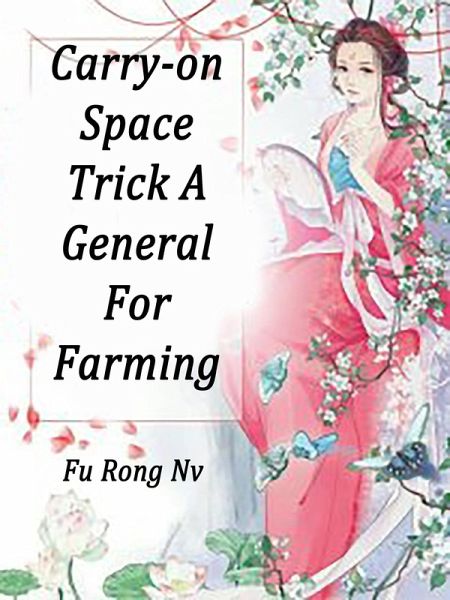 Carry-on Space: Trick A General For Farming (eBook, ePUB) Carry-on Space: Trick A General For Farming (eBook, ePUB)