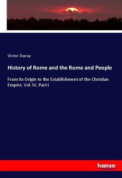 History of Rome and the Rome and People - Duruy, Victor