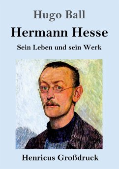 Hermann Hesse (Großdruck) - Ball, Hugo