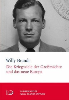 Die Kriegsziele der Großmächte und das neue Europa (Mängelexemplar) - Brandt, Willy