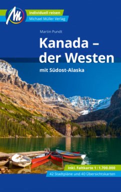 Kanada - der Westen mit Südost-Alaska Reiseführer Michael Müller Verlag (Mängelexemplar) - Pundt, Martin