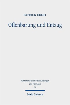 Offenbarung und Entzug - Ebert, Patrick