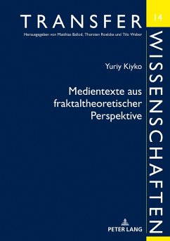 Medientexte aus fraktaltheoretischer Perspektive - Kiyko, Yuriy