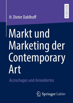 Markt und Marketing der Contemporary Art - Dahlhoff, H. Dieter