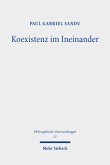 Koexistenz im Ineinander Koexistenz im Ineinander
