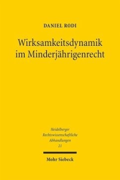 Wirksamkeitsdynamik im Minderjährigenrecht - Rodi, Daniel