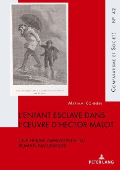 L¿enfant esclave dans l¿oeuvre d¿Hector Malot - Kohnen, Myriam