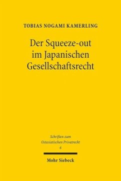 Der Squeeze-out im Japanischen Gesellschaftsrecht - Kamerling, Tobias Nogami