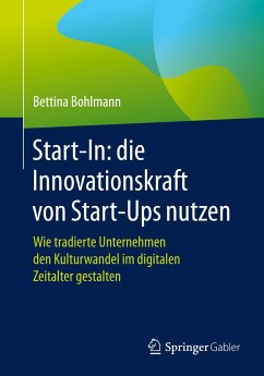 Start-In: die Innovationskraft von Start-Ups nutzen - Bohlmann, Bettina
