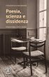 Poesia, scienza e dissidenza (eBook,... - Bild 1