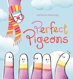 Perfect Pigeons (eBook, ePUB) - Battersby, Katherine