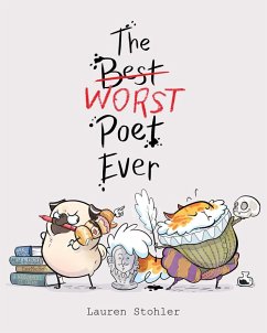 The Best Worst Poet Ever (eBook, ePUB) - Stohler, Lauren