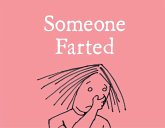 Someone Farted (eBook, ePUB)