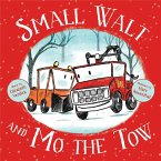 Small Walt and Mo the Tow (eBook, ePUB)