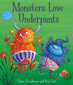 Monsters Love Underpants (eBook, ePUB) - Freedman, Claire