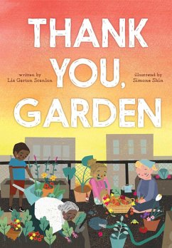 Thank You, Garden (eBook, ePUB) - Scanlon, Liz Garton