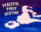 Peaceful Piggy Bedtime (eBook, ePUB)