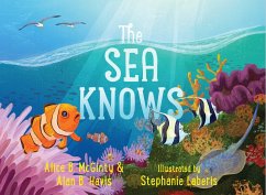 The Sea Knows (eBook, ePUB) - McGinty, Alice B.; Havis, Alan B.
