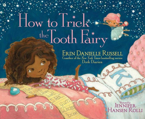 How to Trick the Tooth Fairy (eBook, ePUB) How to Trick the Tooth Fairy (eBook, ePUB)