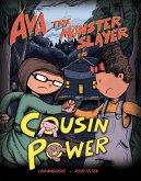 Ava the Monster Slayer: Cousin Power (eBook, ePUB)