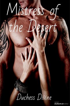 Mistress of the Desert (Mistress Series, #4) (eBook, ePUB) - Divine, Duchess