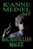 Machiavellian Malice (eBook, ePUB) Machiavellian Malice (eBook, ePUB)