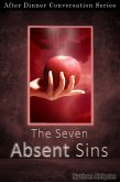 The Seven Absent Sins (After Dinner Conversation, #44) (eBook, ePUB)