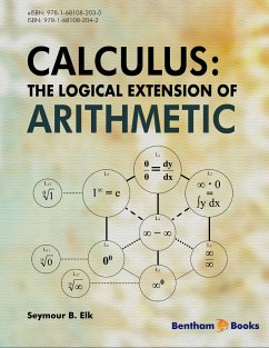 Calculus: The Logical Extension of Arithmetic (eBook, ePUB) - Elk, Seymour B.