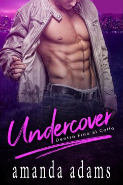 Cover Undercover - Dentro Fino al Collo (eBook, ePUB)