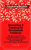 DESMISTIFICAR O TRANSTORNO DE PERSONALIDADE FRONTEIRICO (eBook, ePUB)