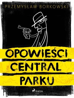 Opowiesci Central Parku (eBook, ePUB) Cover Opowiesci Central Parku (eBook, ePUB)