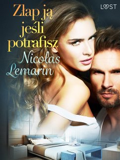 Złap ją jeśli potrafisz - opowiadanie erotyczne (eBook, ePUB) - Lemarin, Nicolas