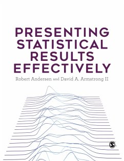 Presenting Statistical Results Effectively (eBook, ePUB) - Andersen, Robert; Armstrong II, David A.