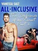 All-Inclusive - The Confessions of an Escort Part 6 (eBook, ePUB) All-Inclusive - The Confessions of an Escort Part 6 (eBook, ePUB)