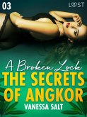 The Secrets of Angkor 3: A Broken Lock - Erotic Short Story (eBook, ePUB)