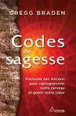 Les codes de sagesse (eBook, ePUB) Les codes de sagesse (eBook, ePUB)