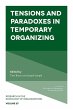 Tensions and paradoxes in temporary... - Bild 1