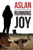 Aslan: Running Joy (eBook, ePUB)