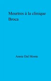 Meurtres a la clinique Broca (eBook, ePUB)