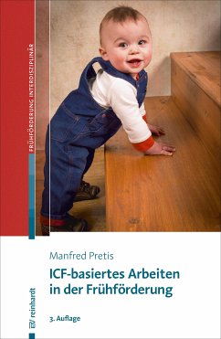ICF-basiertes Arbeiten in der Frühförderung (eBook, ePUB) - Pretis, Manfred
