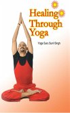 Healing Through Yoga (eBook, ePUB)