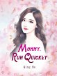 Mommy, Run Quickly (eBook, ePUB) - Bild 1