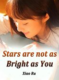 Stars are not as Bright as You (eBook, ePUB)