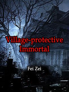 Cover Village-protective Immortal (eBook, ePUB)