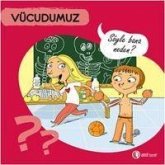 Söyle Bana Neden - Vücudumuz