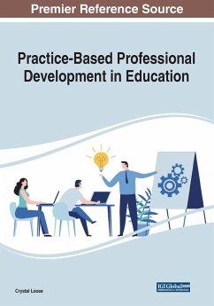 Practice-Based Professional Development in Education - Loose, Crystal