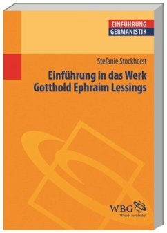 Einführung in das Werk Gotthold Ephraim Lessings (Mängelexemplar) - Stockhorst, Stefanie