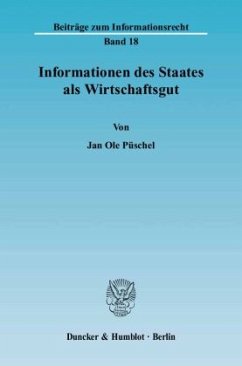 Informationen des Staates als Wirtschaftsgut. (Mängelexemplar) - Püschel, Jan Ole